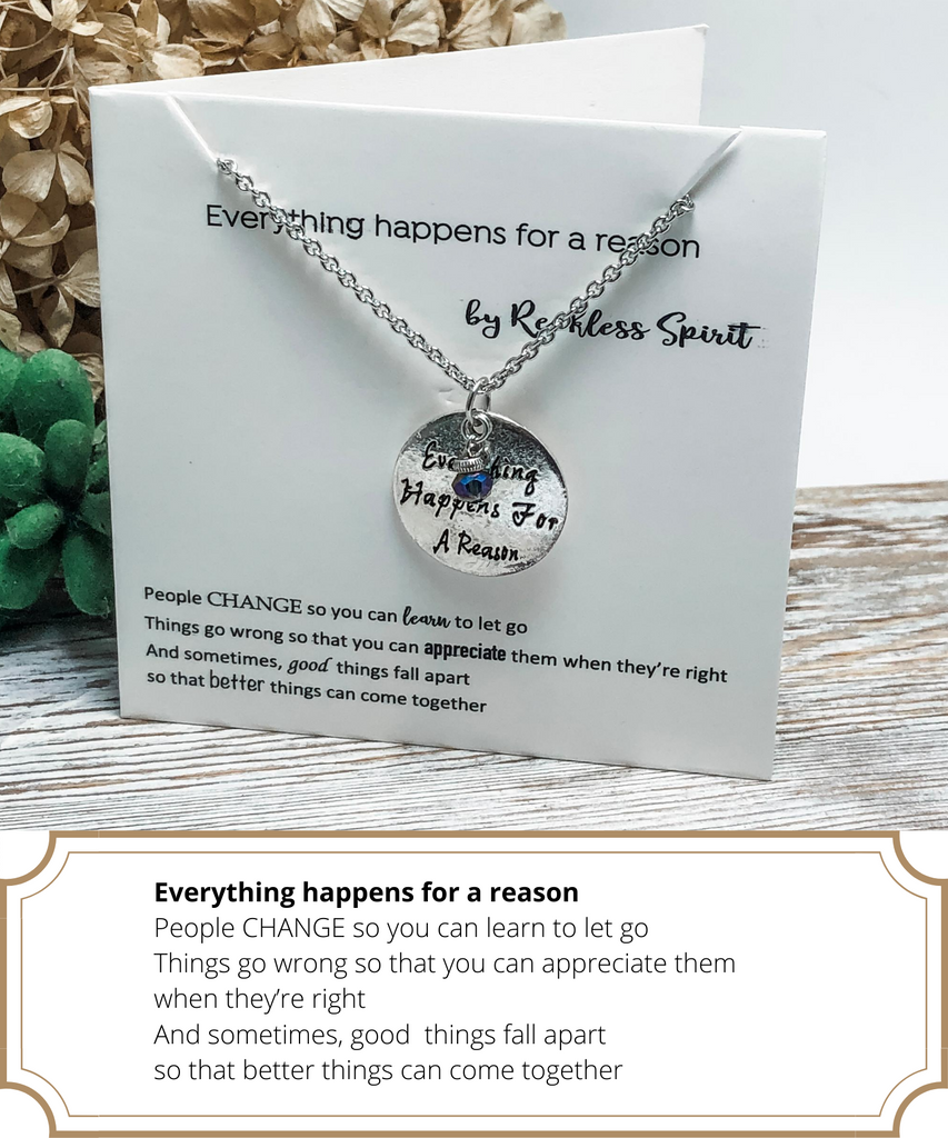 Everything Happens for a Reason Necklace