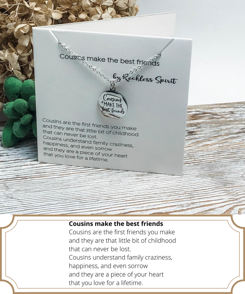 Cousins Make the Best Friends Necklace