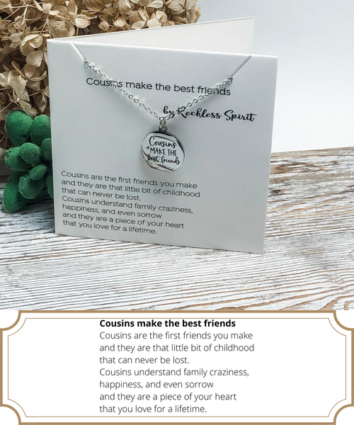 Cousins Make the Best Friends Necklace