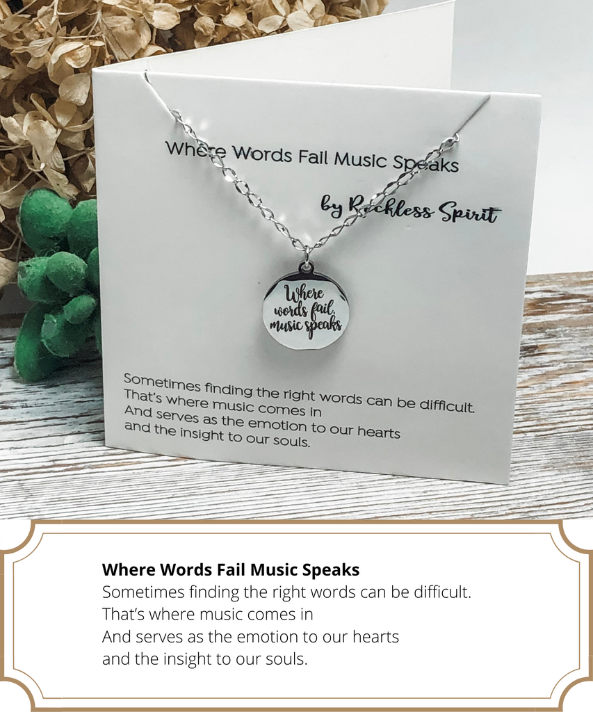 Where Words Fail Music Speaks Necklace