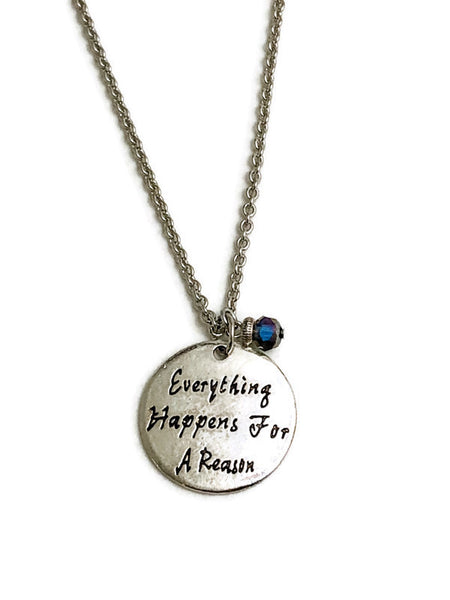 Everything Happens for a Reason Necklace
