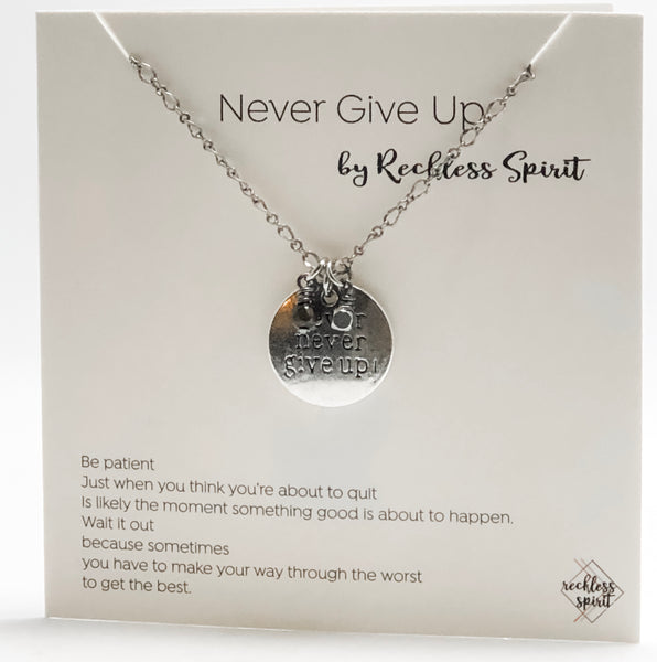 Never Give Up Necklace