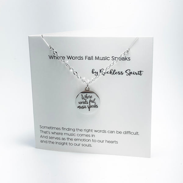 Where Words Fail Music Speaks Necklace