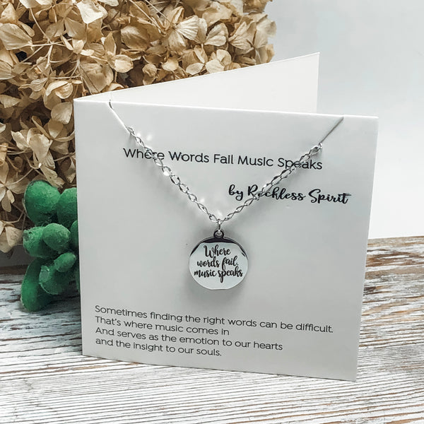 Where Words Fail Music Speaks Necklace