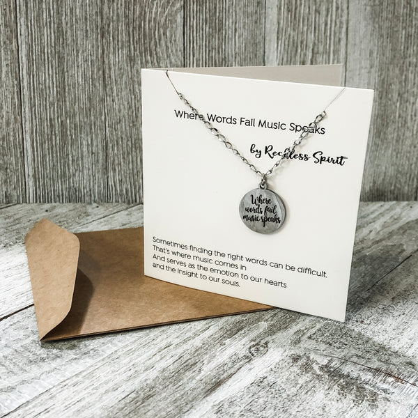 Where Words Fail Music Speaks Necklace