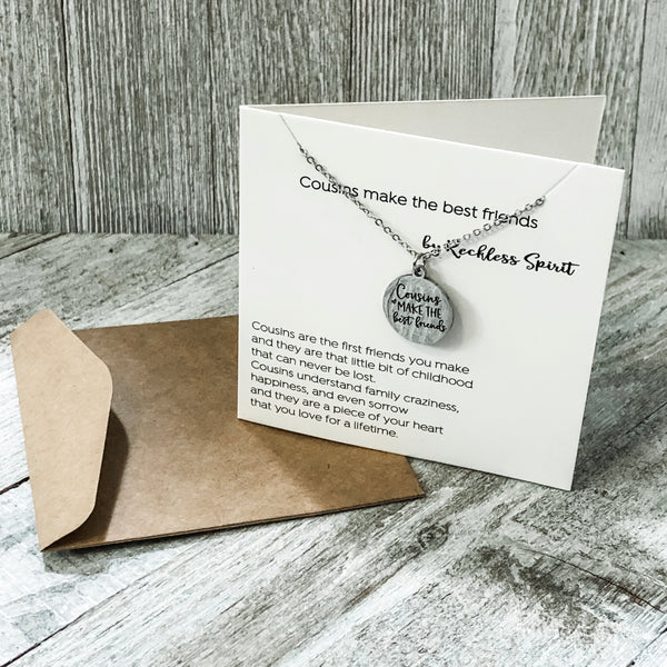 Cousins Make the Best Friends Necklace