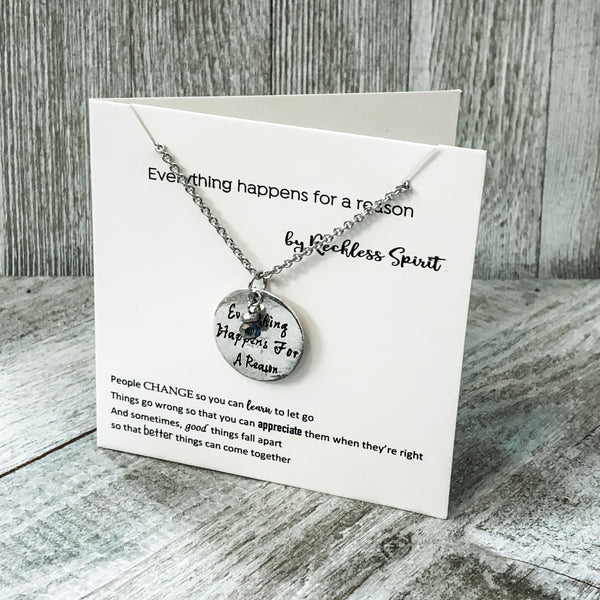 Everything Happens for a Reason Necklace
