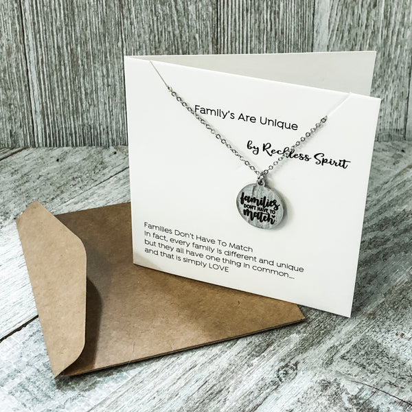 Families Are Unique Necklace