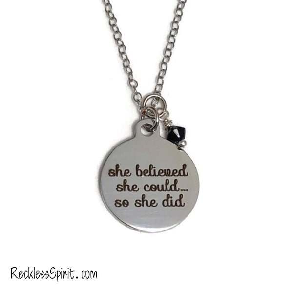 She Believed She Could Necklace