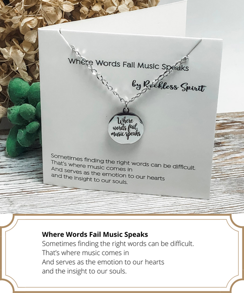 Where Words Fail Music Speaks Necklace
