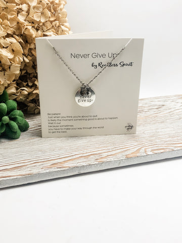 Never Give Up Necklace