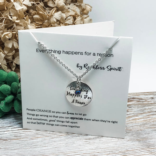 Everything Happens for a Reason Necklace